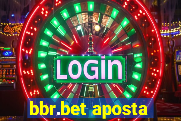 bbr.bet aposta